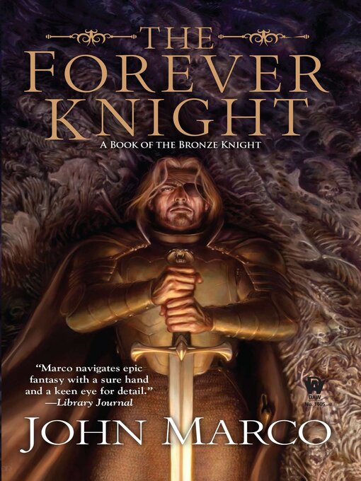 Title details for The Forever Knight by John Marco  - Wait list